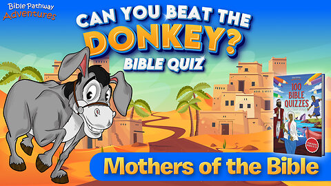 Mothers of the Bible Quiz