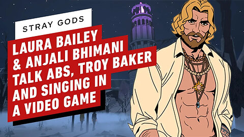Stray Gods： RPG Musical - Talking Abs, Troy Baker & Songs with Laura Bailey