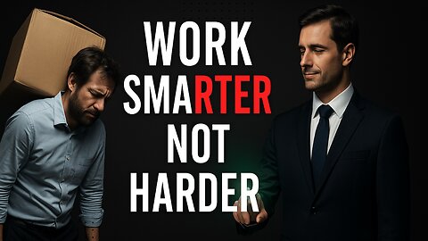 Why the Rich Work Smarter, Not Harder