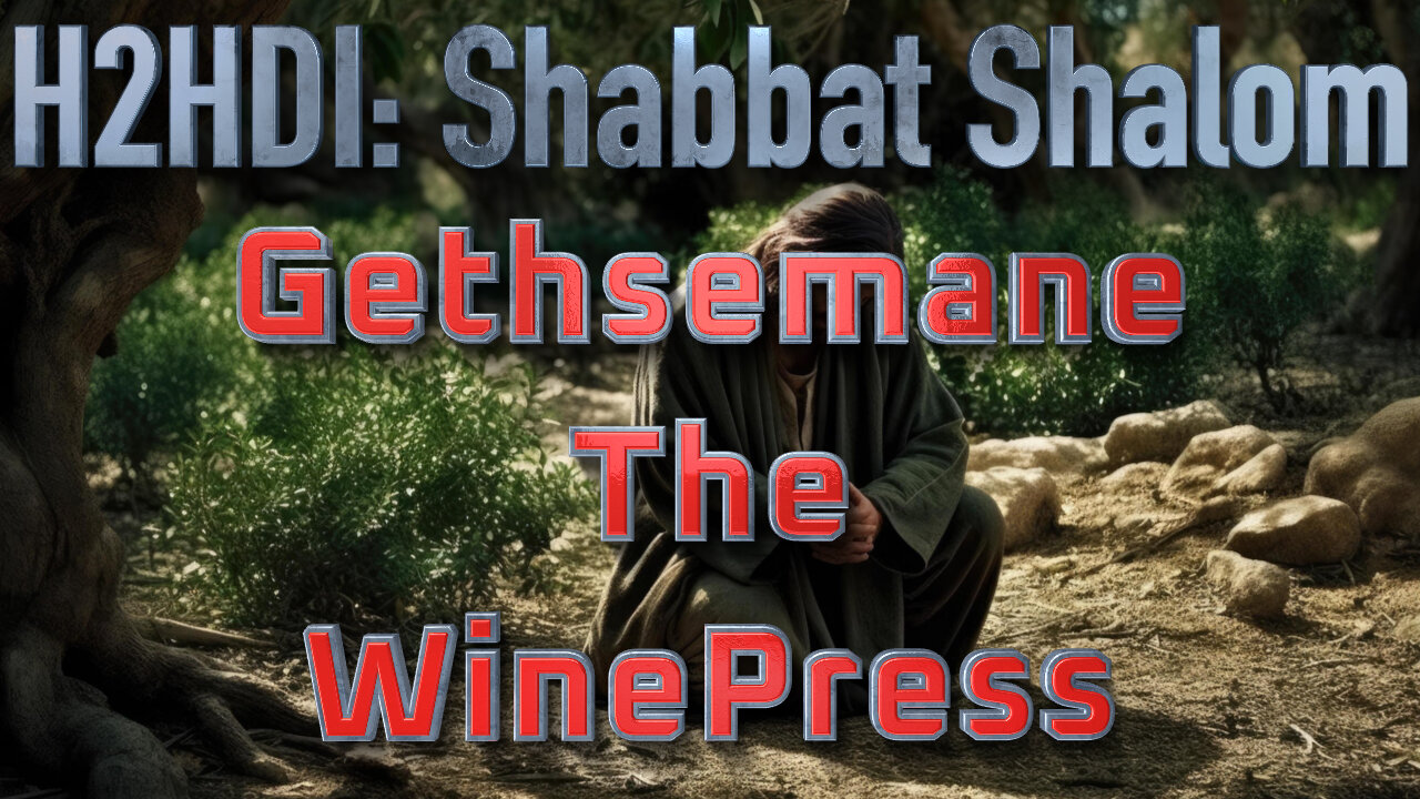 Shabbat Live - Gethsemane, The Winepress