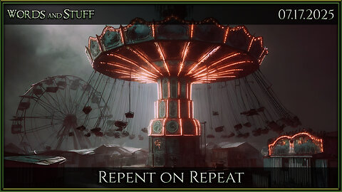 Repent on Repeat | Words and Stuff