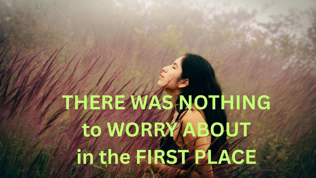 THERE WAS NOTHING to WORRY ABOUT in the FIRST PLACE~ JARED RAND GLOBAL MEDITATION CALL 04-06-2025
