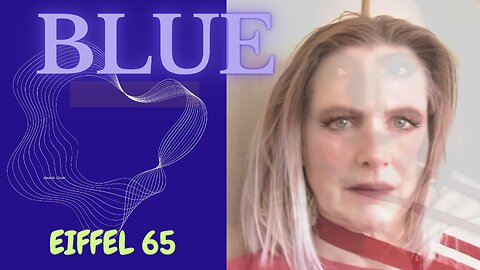 BLUE, Eiffel 65