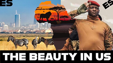 EPISODE NO.18 - Burkina Faso's Bold Leap & Kenya's Wild Beauty.