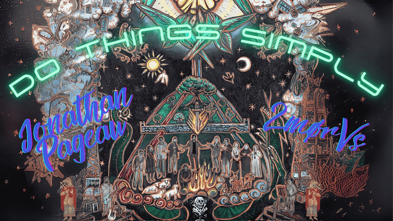 JONATHAN PAGEAU - DO THINGS SIMPLY | Flow-Fi Mix | 2mørVs | THE FUTURE IS SYMBOLIC