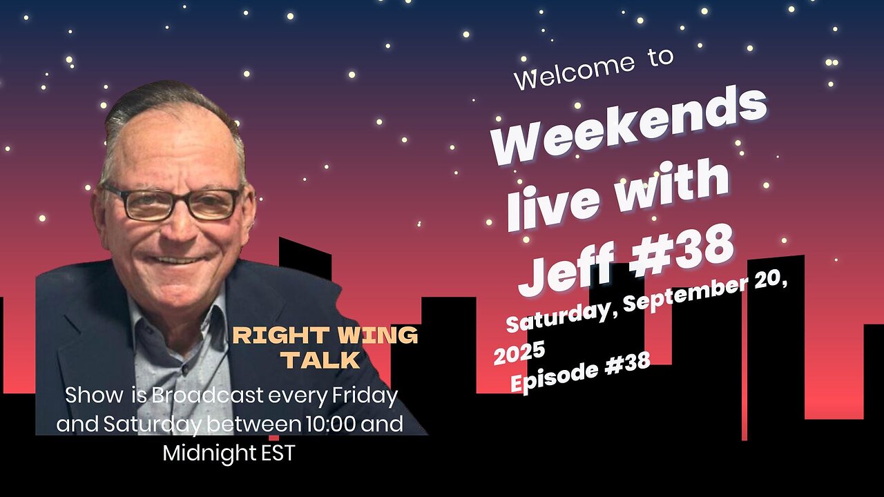 Weekends Live with Jeff #38
