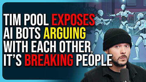 Tim Pool Exposes AI Bots Arguing With Each Other, It’s Breaking Peoples Brains