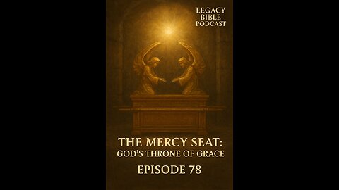 The Mercy Seat: God’s Throne of Grace