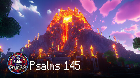 Psalm 145 – “Great is the Lord” | The Bible on BrainRot