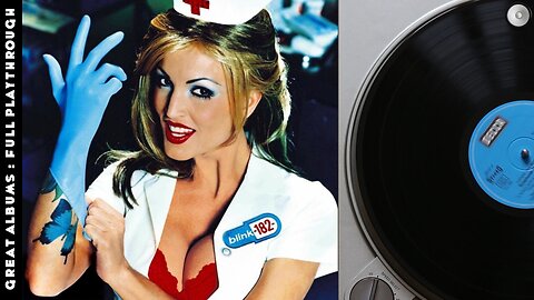 Blink-182 - Enema Of The State | Great Albums : Full Playthrough