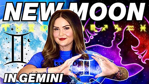 New Moon in Gemini 2025 | All 12 Signs