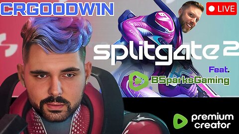 Sparks Force Splitgate! w/BSparksGaming
