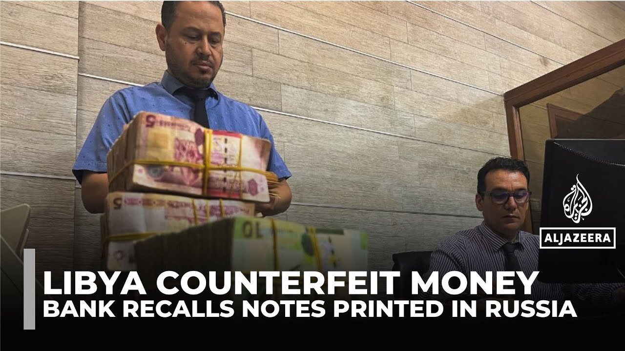 Libyan currency crisis worsens with fake notes, inflation and growing public mistrust