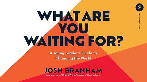 'What Are You Waiting For?' by Josh Branham