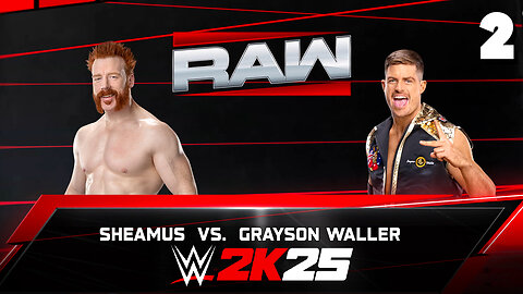 WWE 2K25 Raw July 28th 2025 - Match 2: What A Beating!