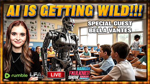 AI IS GETTING WILD!!! | LIVE WITH HANNAH FAULKNER 8.1.25 3PM