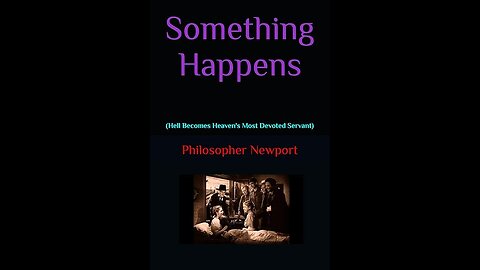 SOMETHING HAPPENS (Hell Becomes Heaven's Most Devoted Servant)