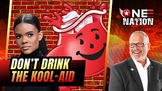 Beware of the Kool Aid Lunatics! | One Nation