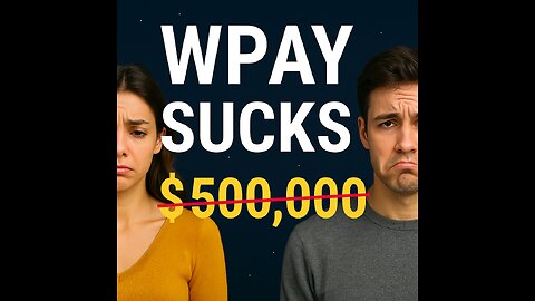 WPAY Sucks 💰$500,000
