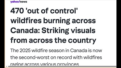 470 'Out of Control' Wildfires Burning Across Canada 13-Aug-2025