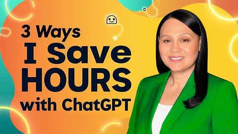 3 Ways I Save HOURS with ChatGPT