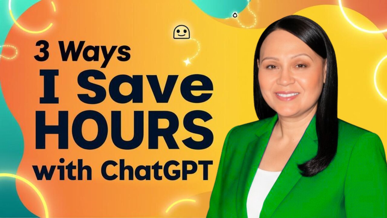 3 Ways I Save HOURS with ChatGPT