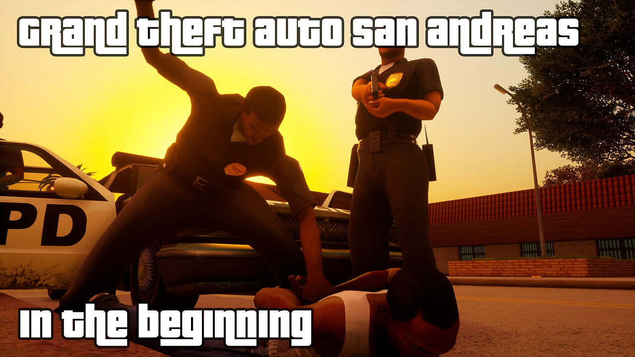 GTA: San Andreas – The Definitive Edition | Mission #01: IN THE BEGINNING; BIG SMOKE; SWEET & KENDL