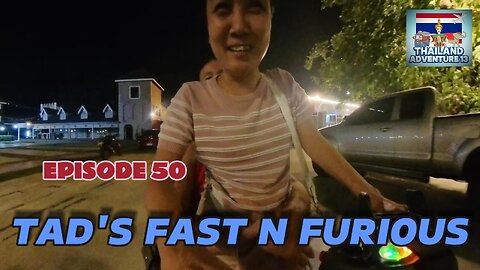 Tad is Fast N Furious in Buriram | Episode 50 | Thailand Adventure 13