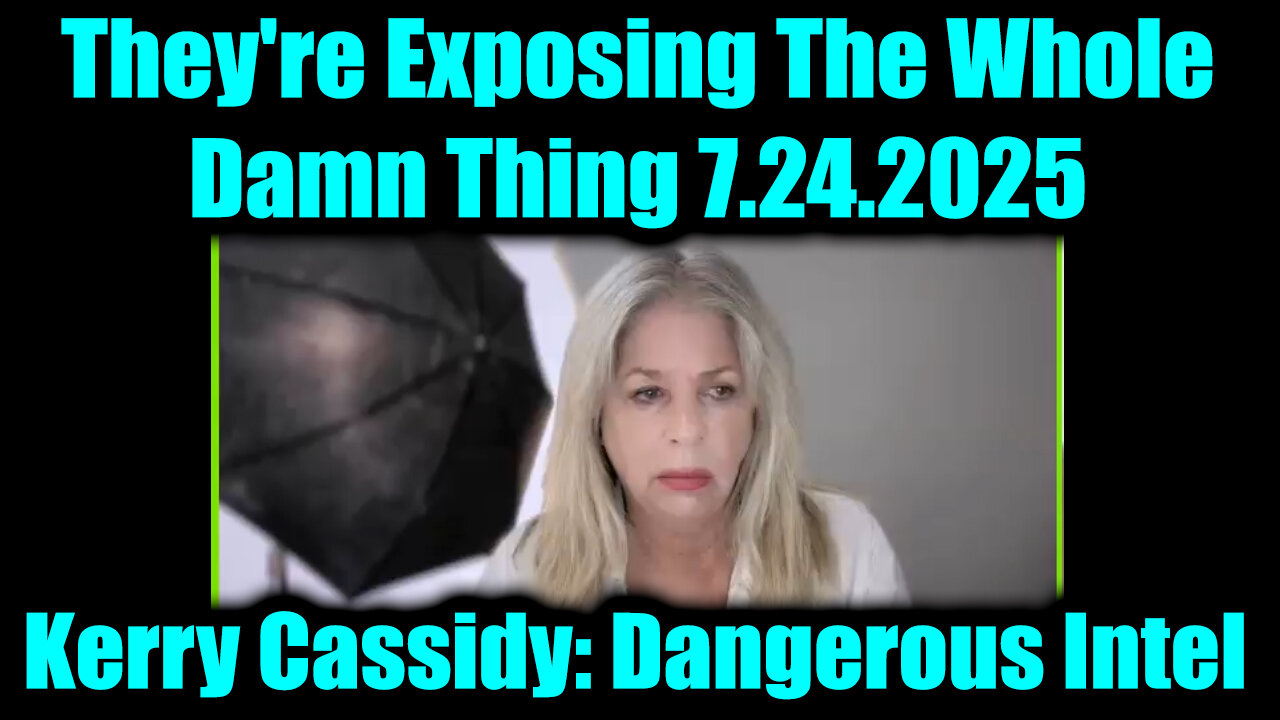KER. SER. They're Exposing The Whole Damn Thing. 7-24-25-AT-2PM-CST-30-EST #TRUTH