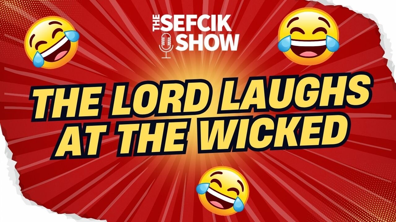 The Lord Laughs At The Wicked
