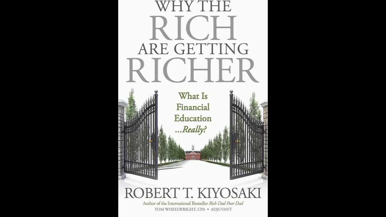 WHY THE RICH ARE GETTING RICHER CHAPTER ONE SUMMARY/ WHAT SCHOOL FAIL TO TEACH