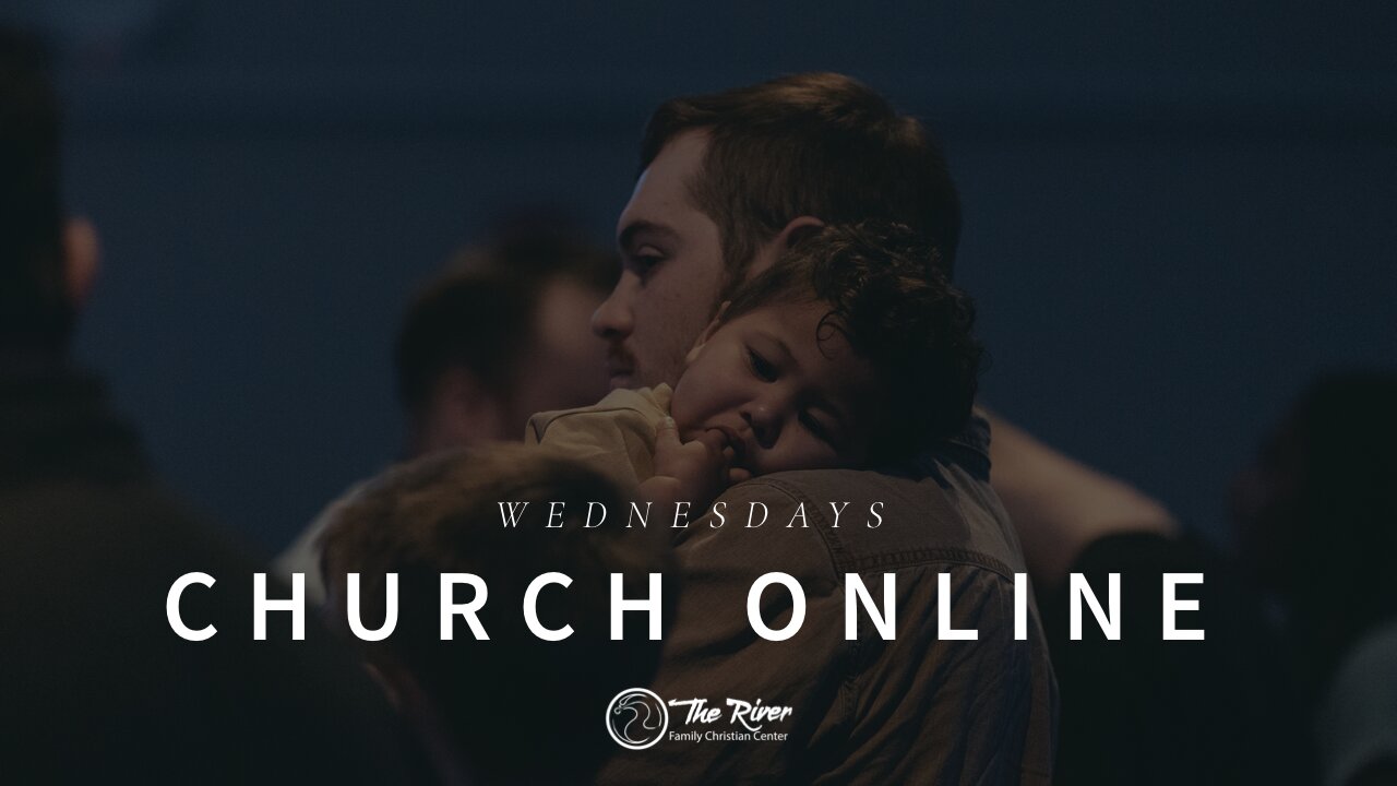 Wednesday Service | Pastor Deane Wagner | The River FCC