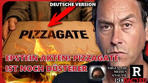 Epstein Akten bestätigen Pizzagate ist noch DÜSTERER als wir dachten (Redacted News - Deutsch)