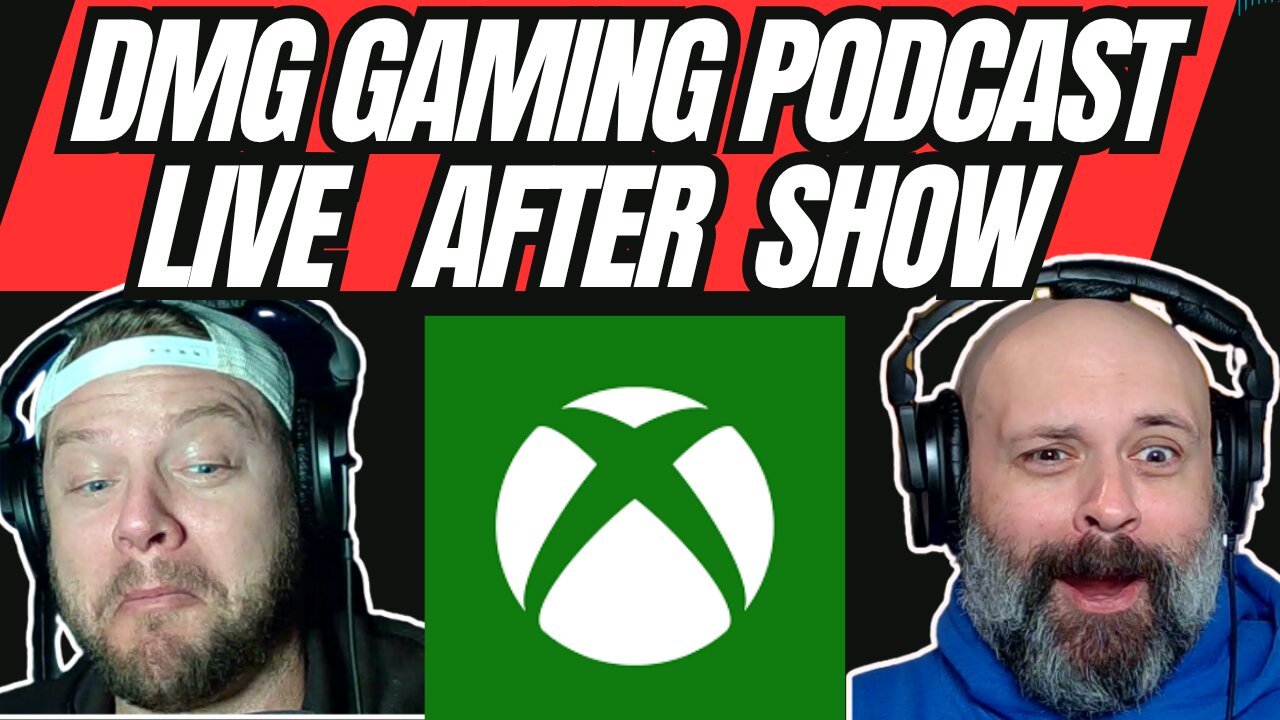 Why is XBOX Failing??? | DMG Gaming Podcast After Show Live