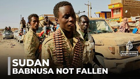 Sudan army refutes claim that RSF has seized key city of Babnusa