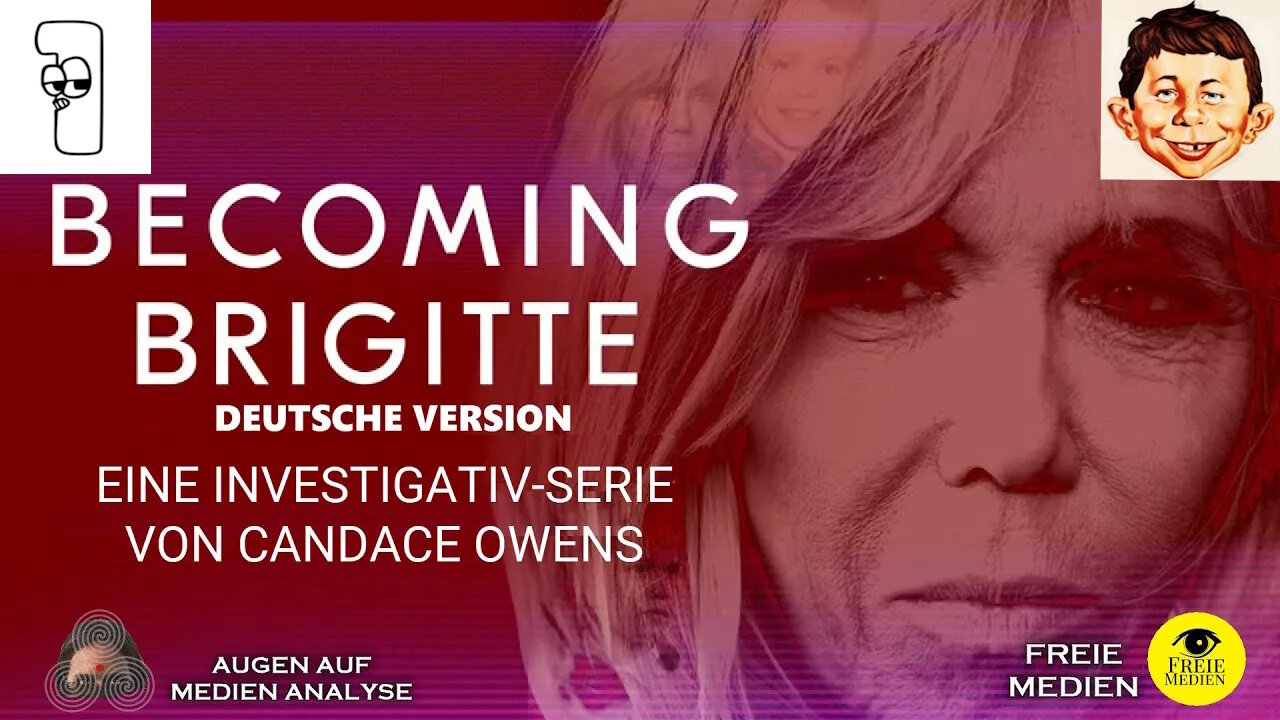 AugenAufMedienAnalyse 👉 Becoming Brigitte 🧟 (Ep.1 - Die Öffentlichkeit täuschen (Candace Owens - Deutsch))