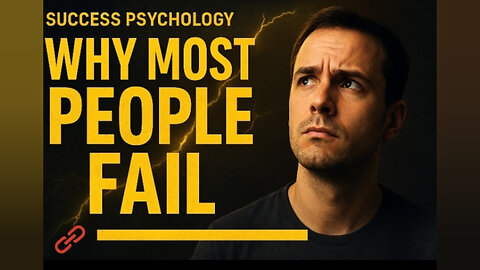 Why Most People Fail Before Success – The Hidden Psychology of Winners”