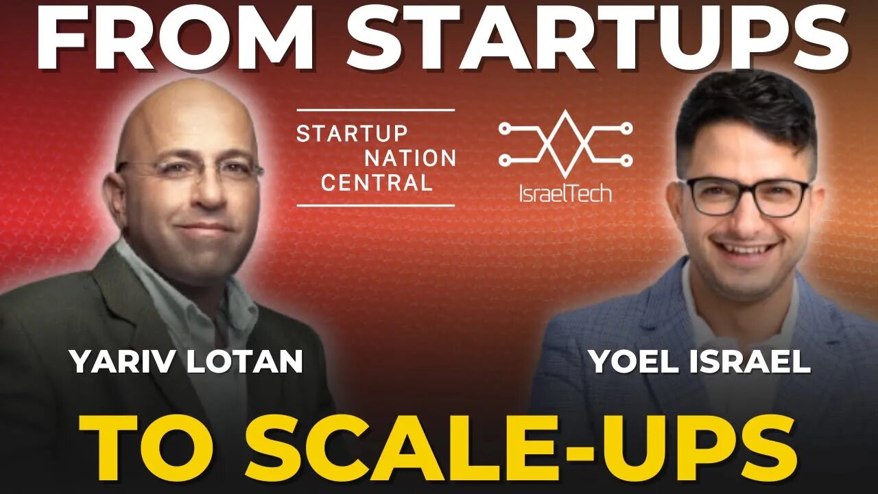 Building Bridges in Israeli Tech Ecosystem w/ Yariv Lotan from Startup Nation Central
