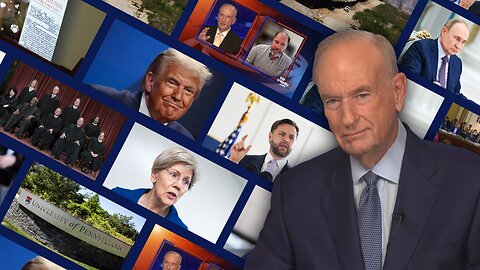Highlights from BillOReilly.com’s No Spin News | July 4, 2025