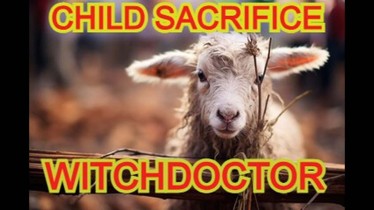 CHILD SACRIFICE - WITCHDOCTOR