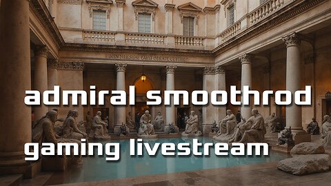 anno 117: pax romana - Im him - short stream, dad duty incoming