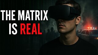 The Matrix You Live In Every Day