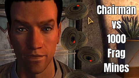 Chairman vs 1000 Frag Mines