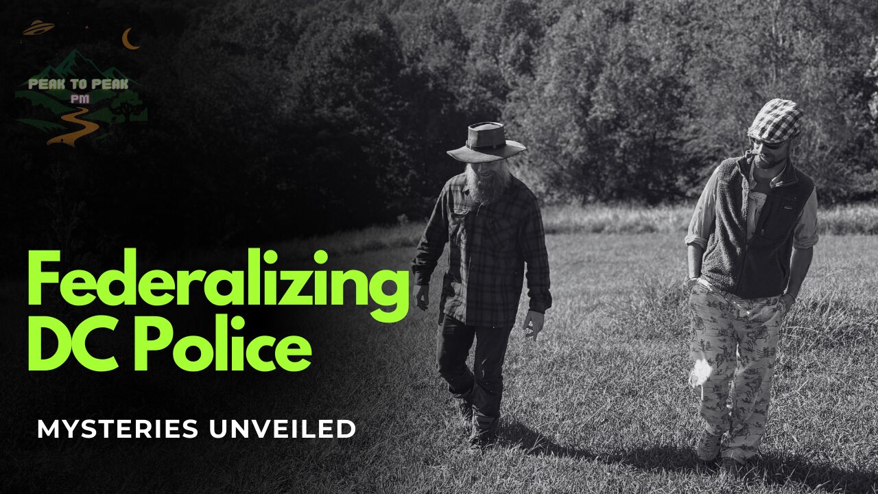Federalizing the DC Police - Clip from Episode 2
