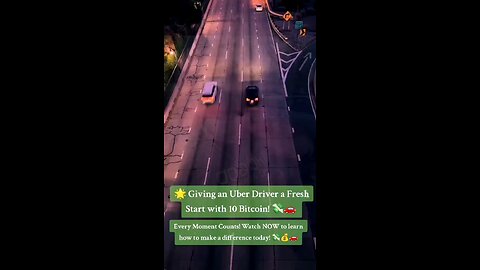 Changing lives with 10 Bitcoin! 💥 #FreshStart #UberDriver