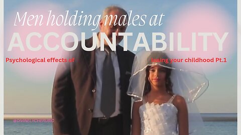 Psychological effects of losing your childhood Pt.1| Men holding males at accountability