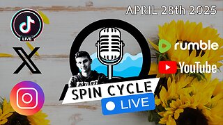 Canadian Elections! Musk backs GOP! Trump Keeps His Promises! Spin Cycle LIVE! 4/28/25