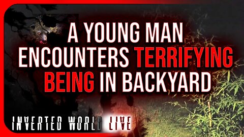 A Young Man Encounters Terrifying Being in Backyard