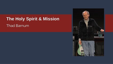 The Holy Spirit and Mission