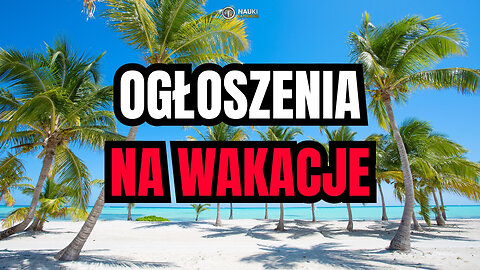 Ogłoszenia Nauk Katolickich na Wakacje 2025
